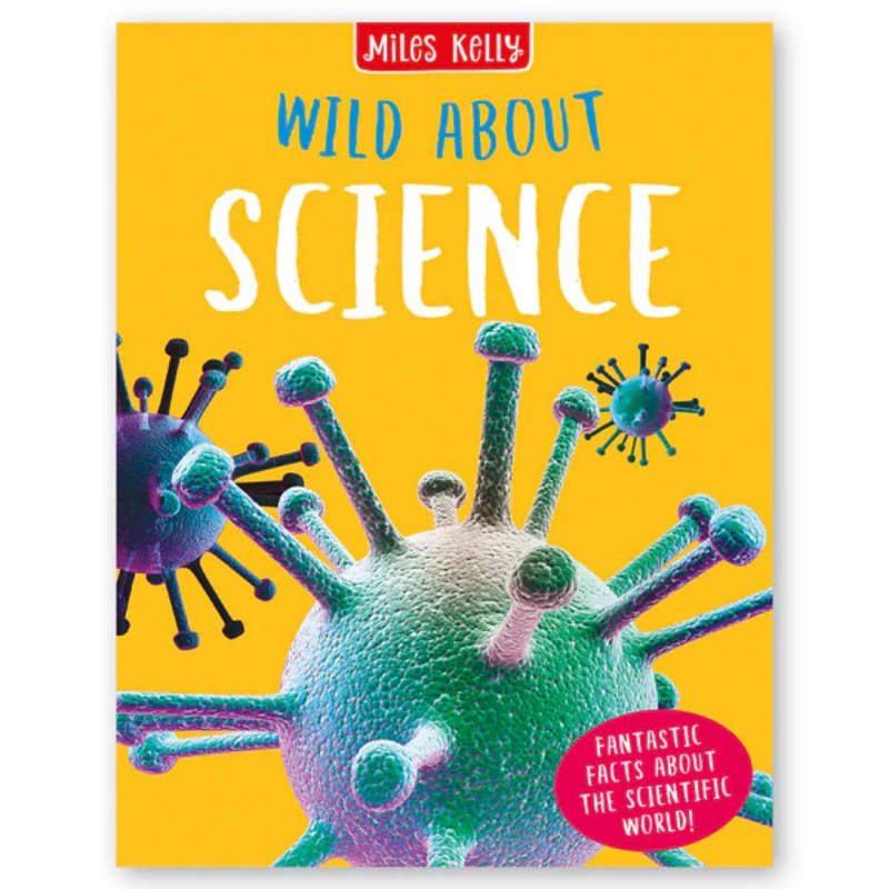 Miles Kelly – Wild About Science